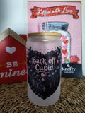 Back Off Cupid 🖤 | 16oz Glass Cup